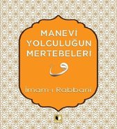 Manevi Yolculuğun Mertebeleri