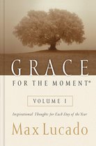 Grace for the Moment Volume I