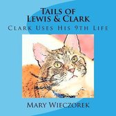 Tails of Lewis & Clark