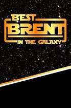 The Best Brent in the Galaxy
