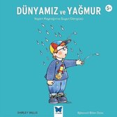 Dünyamız ve Yağmur: Yaşam Kaynağımız Suyun Döngüsü 5+