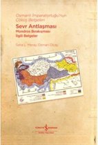 Osmanlı İmparatorluğu'nun Çöküş Belgeleri   Sevr