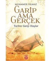 Garip Ama Gerçek