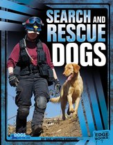 Dogs on the Job - Search and Rescue Dogs
