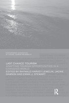 Contemporary Geographies of Leisure, Tourism and Mobility- Last Chance Tourism