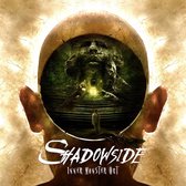 Shadowside - Inner Monster Out (CD)