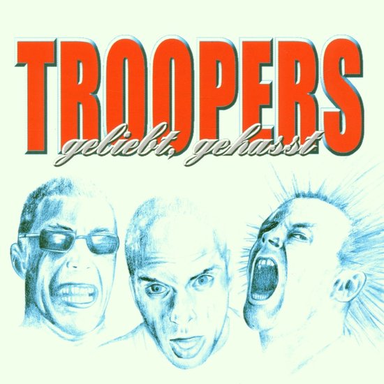 Troopers Geliebt, Gehasst (CD), Troopers CD (album) Muziek bol