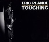 Eric Plande - Touching (CD)