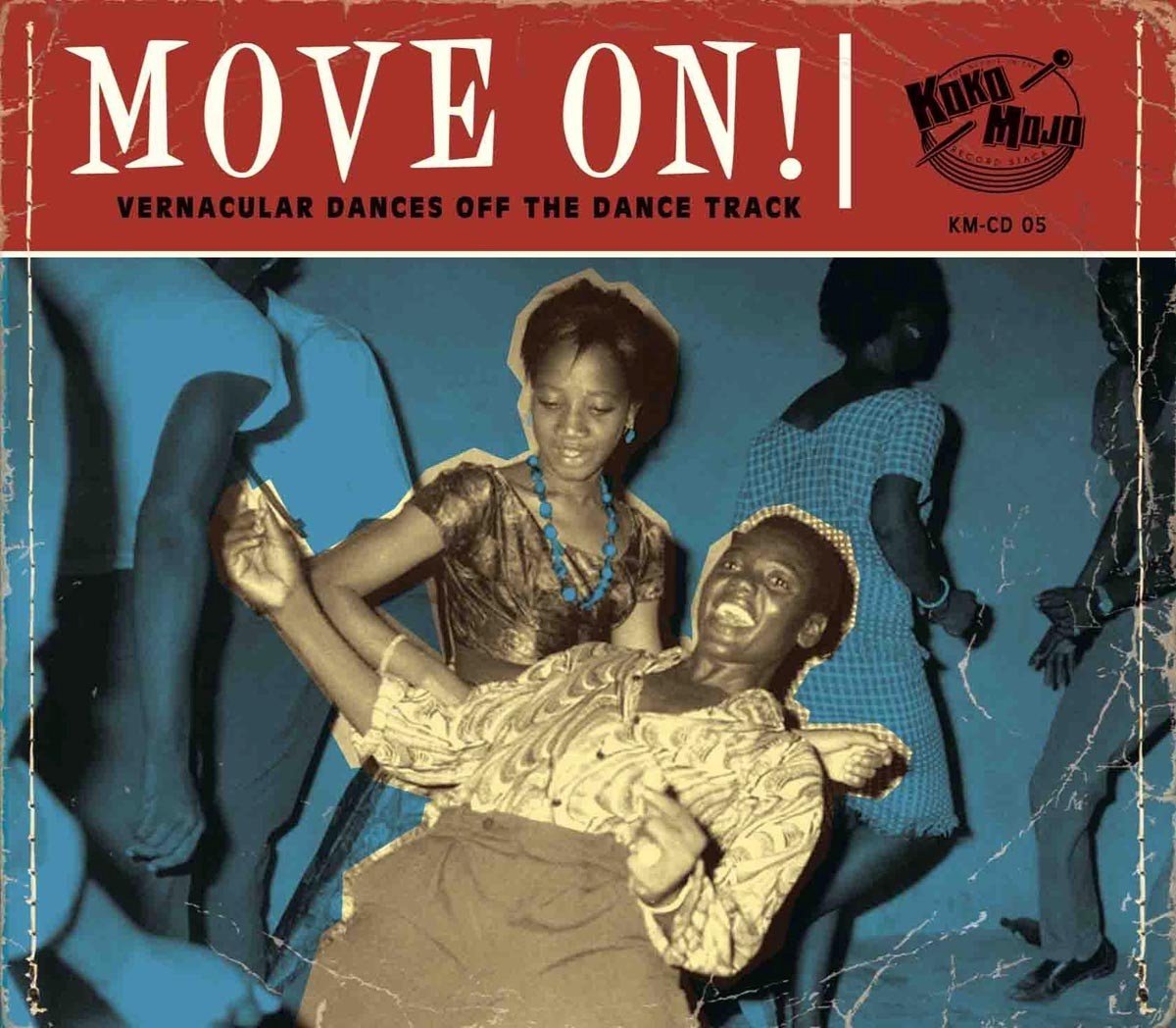 Various Artists - Move On! (Vernacular Dances Off The Dance Track) (CD)