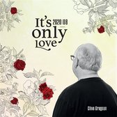 Clive Gregson - It's Only Love (2020-08) (CD)