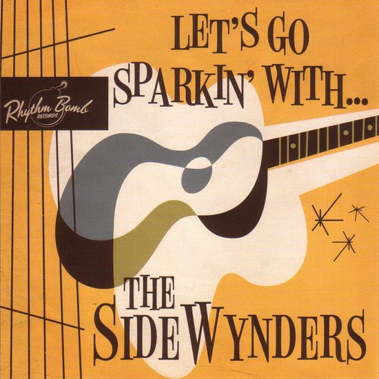 The Side Wynders - Let's Go Sparkin With (CD)