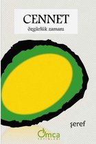 Cennet:  Özgürlük Zamanı