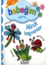 Bebeğim İçin   Minik Hayvanları