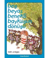 Beş Beyaz Benekli Baykuşun Dönüşü