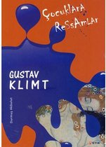 Çocuklara Ressamlar   Gustav Klimt