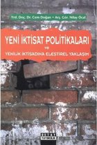 Yeni İktisat Politikaları ve Yenilik İktisadına Eleştirel