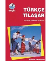 Türkçe Tilaşar Kazakça Konuşma Klavuzu