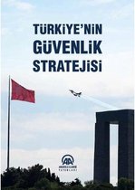 Türkiyenin Güvenlik Stratejisi