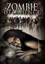 Movie - Zombie Decadence