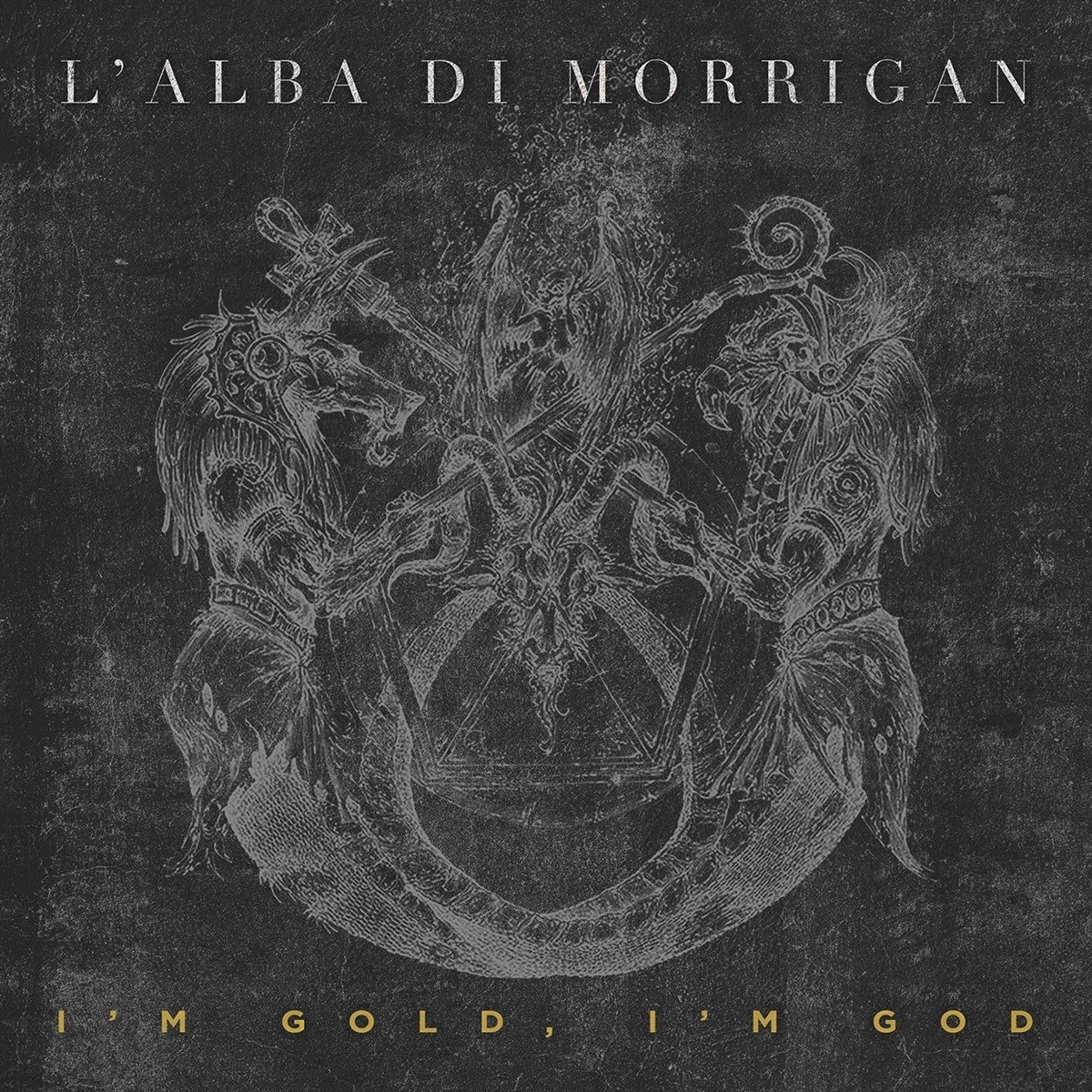 L'Alba Di Morrigan - I'm Gold, I'm God (CD)