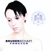 Bruderschaft - Forever (CD)