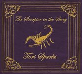 Tori Sparks - The Scorpion In The Story (CD)