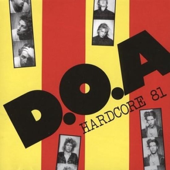 D.O.A. - Hardcore '81 (CD)