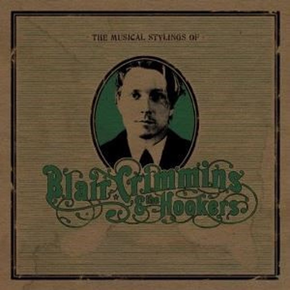 Blair Crimmins & The Hookers - The Musical Stylings Of (CD)