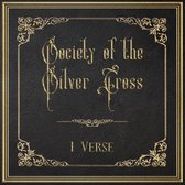 Society Of The Silver Cross - 1 Verse (CD)