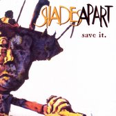 Shades Apart - Save It? (CD)