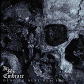 In My Embrace - Dead To Dust Descend (CD)