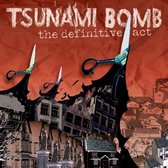Tsunami Bomb - The Definitive Act (CD)