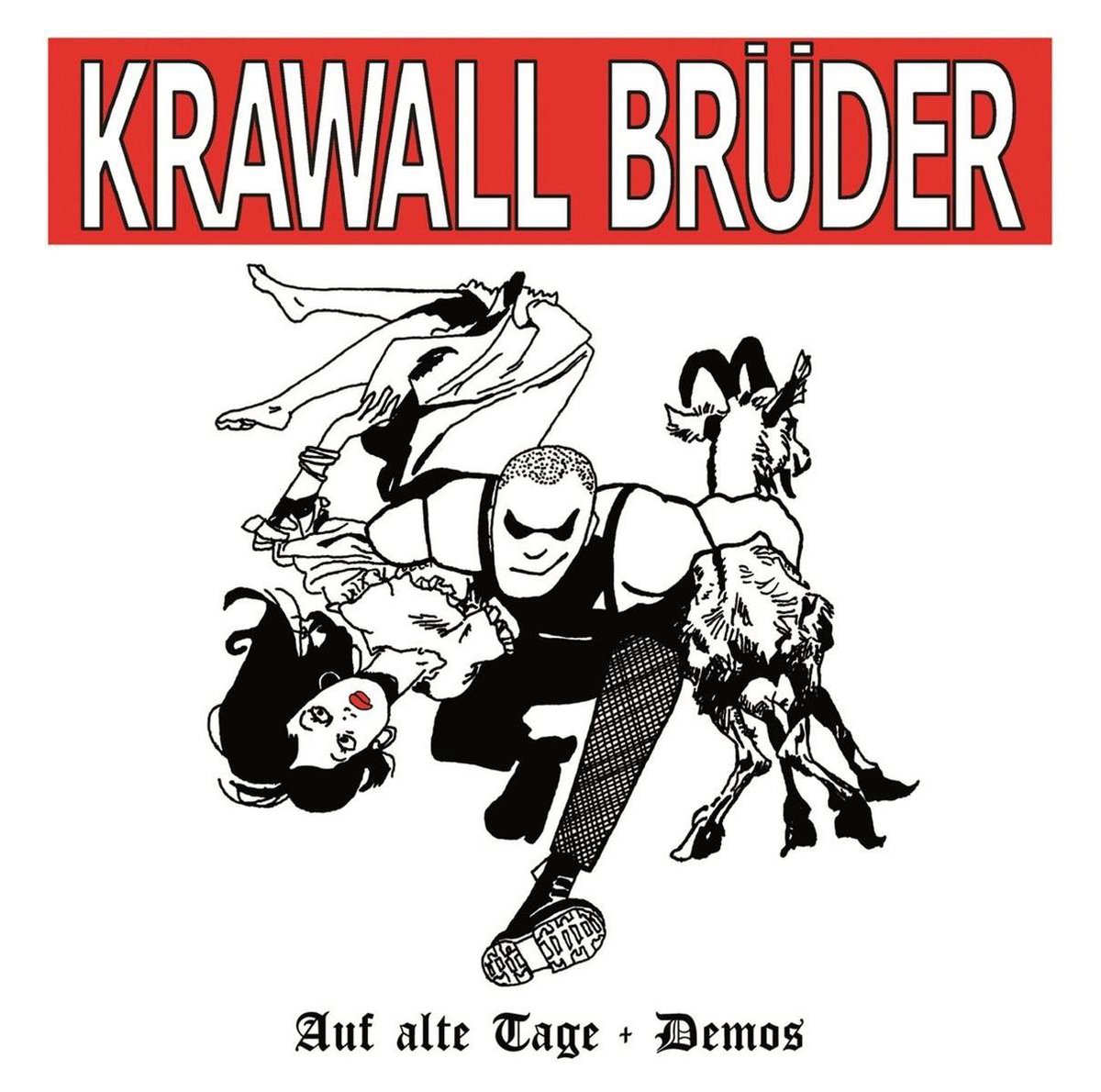 Krawall Brüder - Auf Alte Tage + Demos (CD)