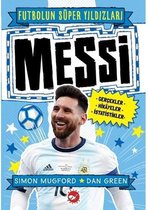 Messi Futbolun Süper Yıldızları