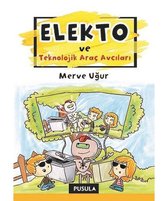 Elekto ve Teknolojik Araç Avcıları