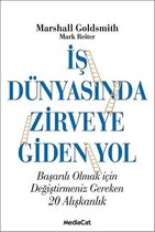 İş Dünyasında Zirveye Giden Yol