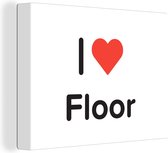 Canvas Schilderij I love - Floor - Meisje - 40x30 cm - Wanddecoratie