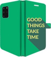 Samsung Galaxy S20 Plus Telefoonhoesje - Portemonneehoesje  - Met pasjeshouder - Met Quote - Good Things - Groen