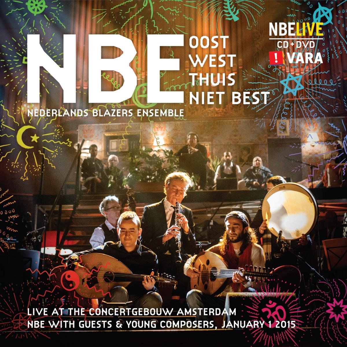 Nederlands Blazers Ensemble - Oost West, Thuis Niet Best (Nieuwjaarsconcert 2015) (2 CD)