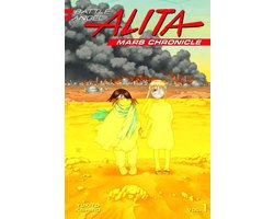 Omslag van Battle Angel Alita: Mars Chronicle 1 - Battle Angel Alita: Mars Chronicle 1