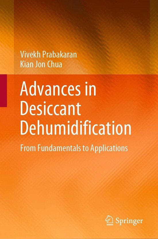Advances in Desiccant Dehumidification