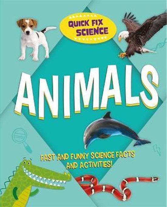 Quick Fix Science Quick Fix Science Animals 9781526315496 Paul