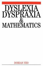 Dyslexia, Dyspraxia And Mathematics