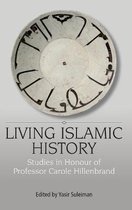 Living Islamic History