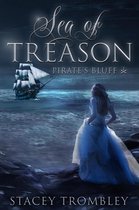 Pirate's Bluff 1 - Sea of Treason
