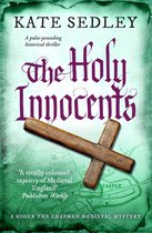 Roger the Chapman Mysteries 4 - The Holy Innocents