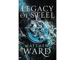 The Legacy Trilogy 2 - Legacy of Steel
