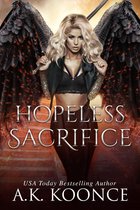 Hopeless Sacrifice: A Reverse Harem Series