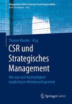 Management-Reihe Corporate Social Responsibility - CSR und Strategisches Management
