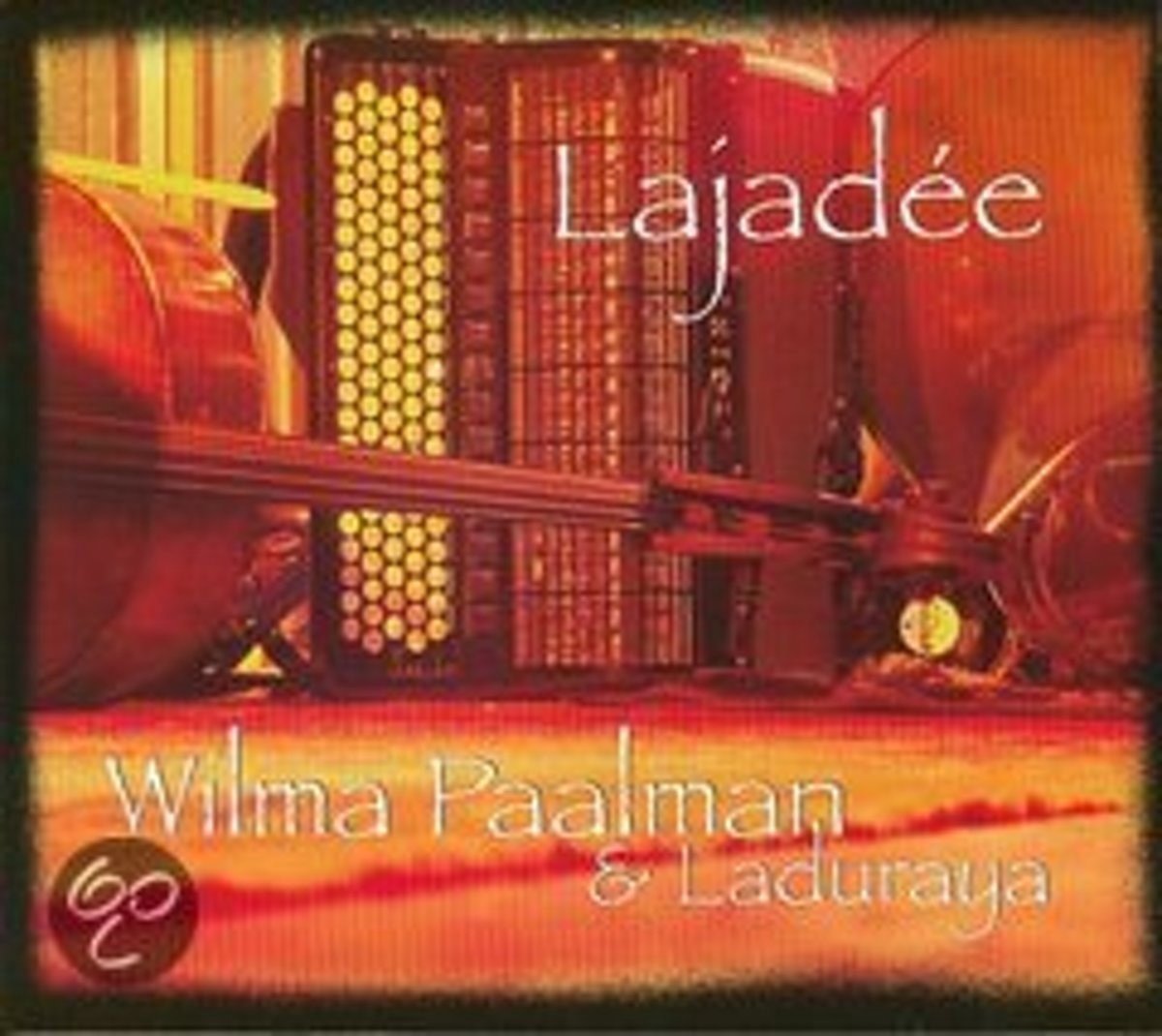 Wilma Paalman & Laduraya - Lajadée (2 CD)